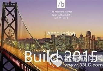 2015微软build大会直播视频 微软2015build发布会视频地址